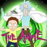 Rick and Morty The Anime