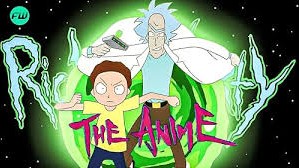 Rick and Morty The Anime