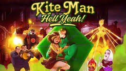 Kite Man: Hell Yeah!